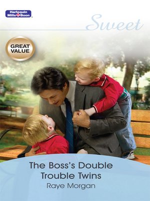 cover image of The Boss's Double Trouble Twins